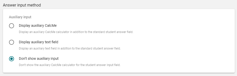 Answer input method section to provide students with an auxiliary input field